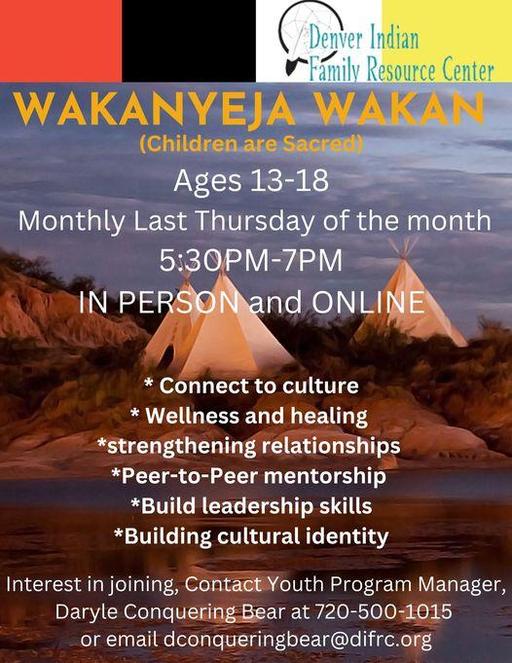 DIFRC Wakanyeja Wakan (Children are Sacred- Last Thursday of the month 5:30 - 7:30 PM